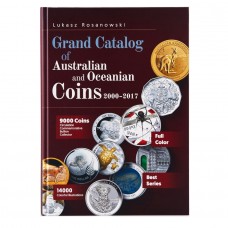 Grand Katalog of Australian and Oceanian Coins 2000-2017 L. Rosanowski